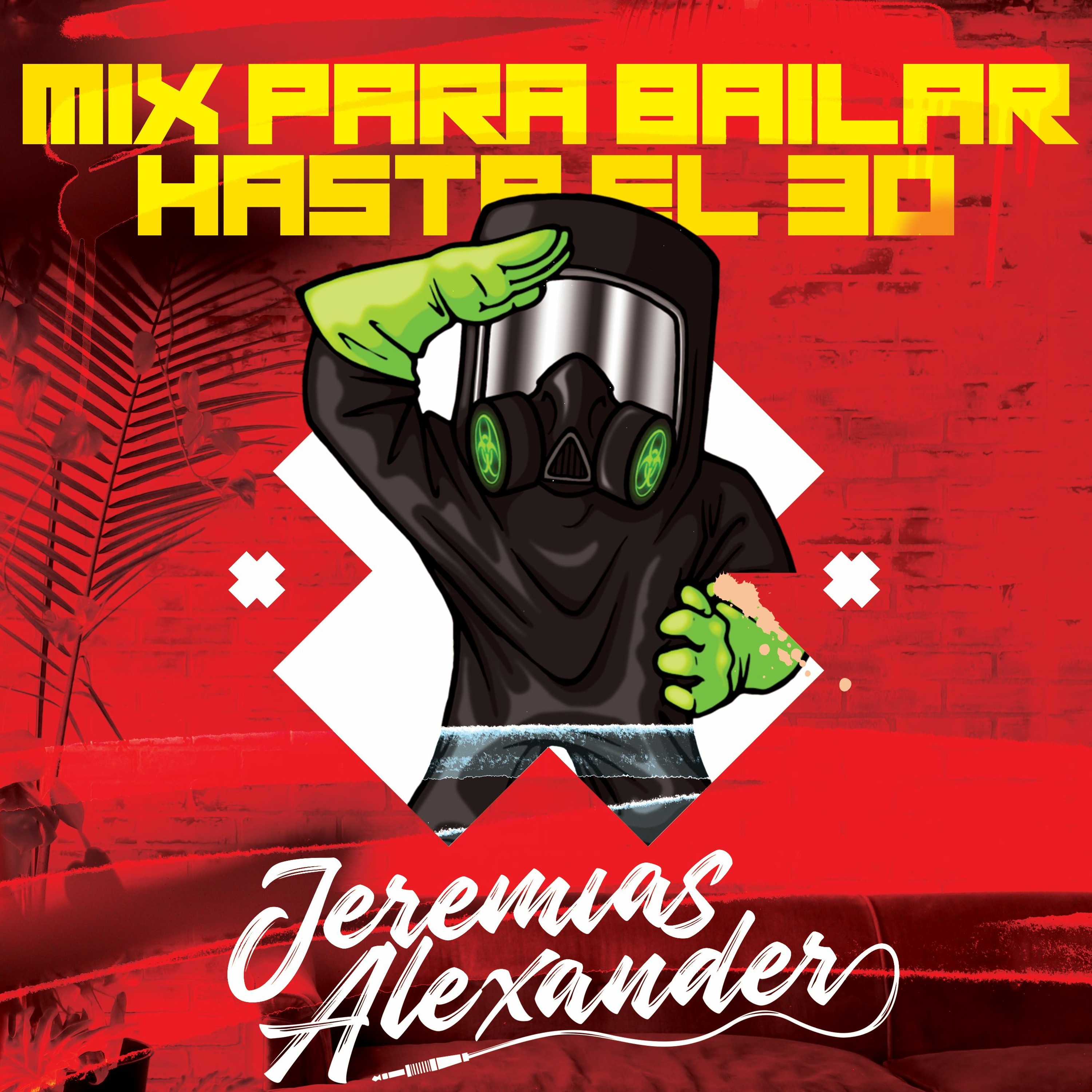 Jeremias Alexander Dj - Mix Para Bailar Hasta El 30 (Urban)