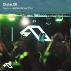 Blake.08 at Splendor | Anjunadeep Explorations 2024