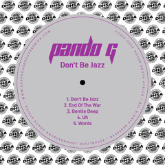 Pando G & Test Drive - Dont Be Jazz (Original Mix)