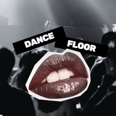DANCEFLOOR (DJ SET)