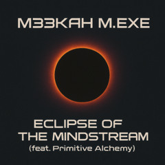 Eclipse of the Mindstream