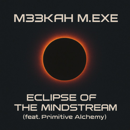 Eclipse of the Mindstream