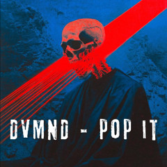 DVMND - POP IT  [SCHRANZ TRACK] | FREE DL