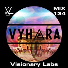 Exclusive Mix 134: Vyhara