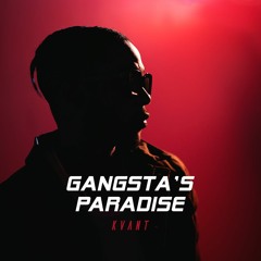 Kvant - Gansta's Paradise (Cover Version)
