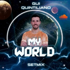 Gui Quintiliano - My World (SetMix)