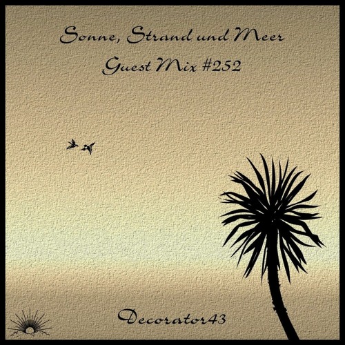 Sonne, Strand und Meer Guest Mix #252 by Decorator43