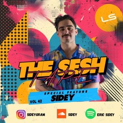 The Sesh Tape - Special Feature Edition (SIDEY)