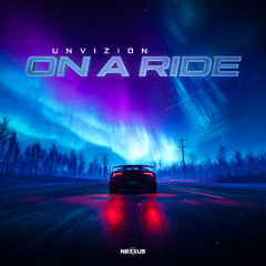 Unvizion - On A Ride