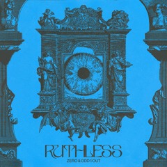 Ruthless w/ Odd 1 Out