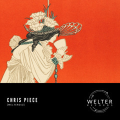 PREMIERE: Chris Piece - That´s 39 (Original Mix)[WELTER262]