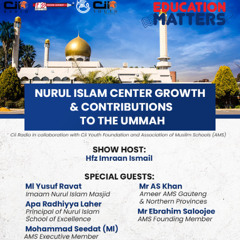 22-09-25 - Nurul Islam Center Growth & Contributions to the Ummah