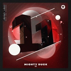 MIGHTY DUCK - 11