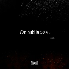 On oublie pas (freestyle)