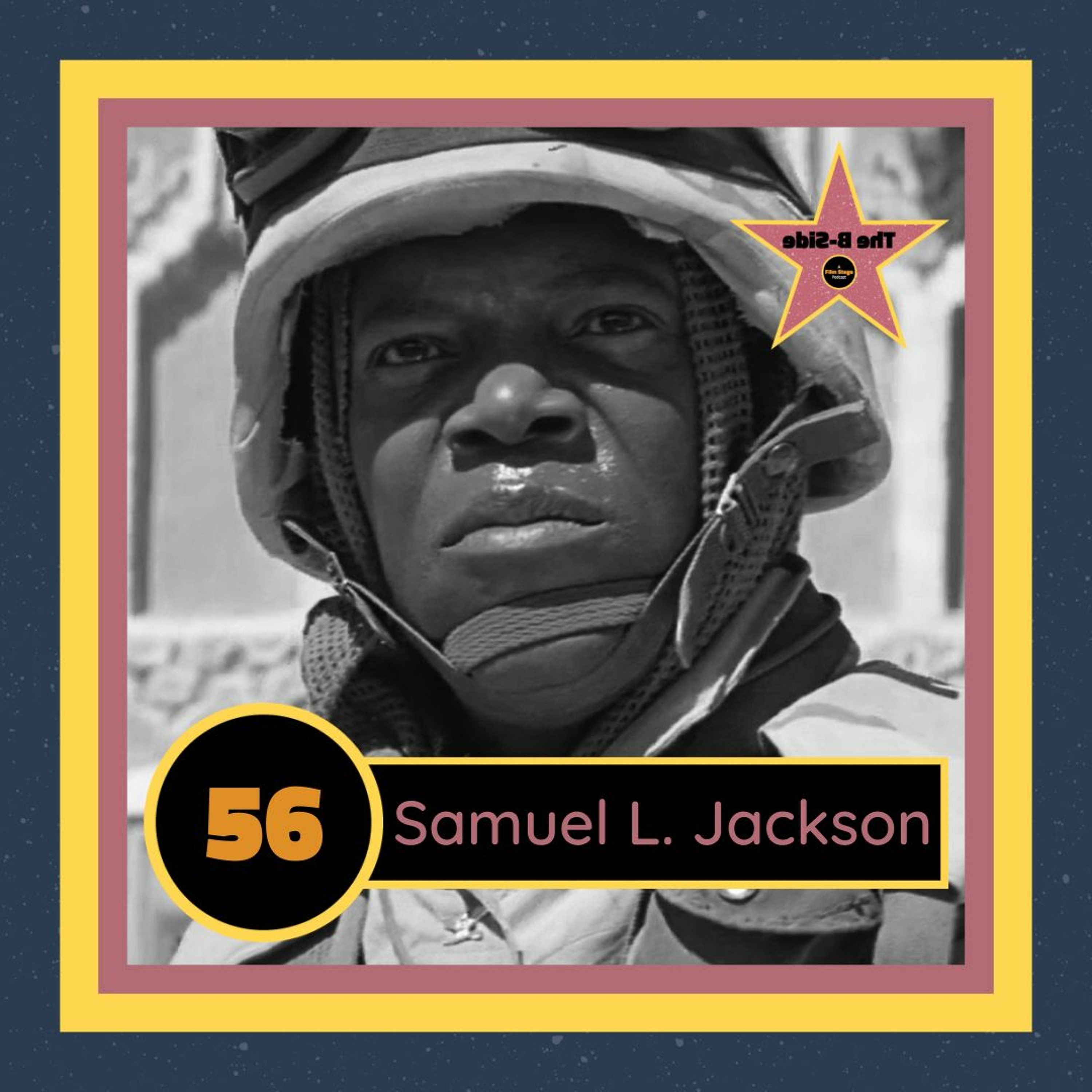 Ep. 56 – Samuel L. Jackson