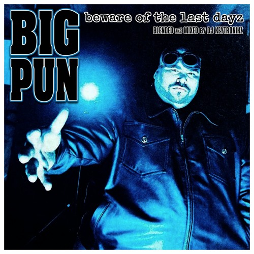 Big Pun - Beware Of The Last Dayz