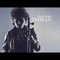 Mark Eliyahu - Tehran (Liav Dhan & Mor Lazimi Remix)