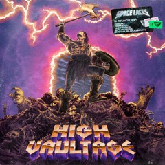 Space Laces - High Vaultage EP
