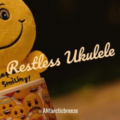 ANtarcticbreeze - Restless Ukulele | Happy Upbeat Folk Music Download