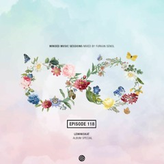 Furkan Senol - Minded Music Sessions 118 ('Leminiskat' Album Special) [February 8 2022]