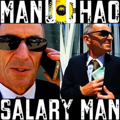 SALARY MAN -  Manu Chao