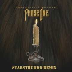Phaseone - Crash & Burn (Starstrukkd Remix)