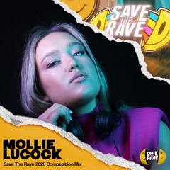 MISS MOLLIE - SAVE THE RAVE 25 MIX