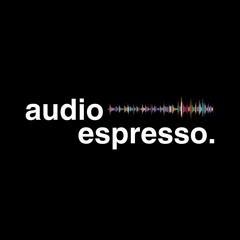 Audio Espresso Discography