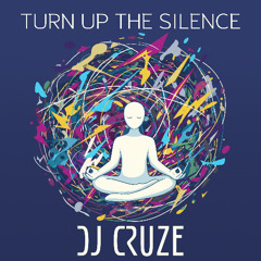 Turn Up The Silence (original mix)