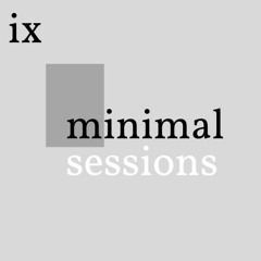 Mimimal Sessions IX - Jay McMullen