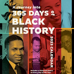 VIEW PDF 📚 A Journey into 365 Days of Black History 2023 Wall Calendar by  Pomegrana