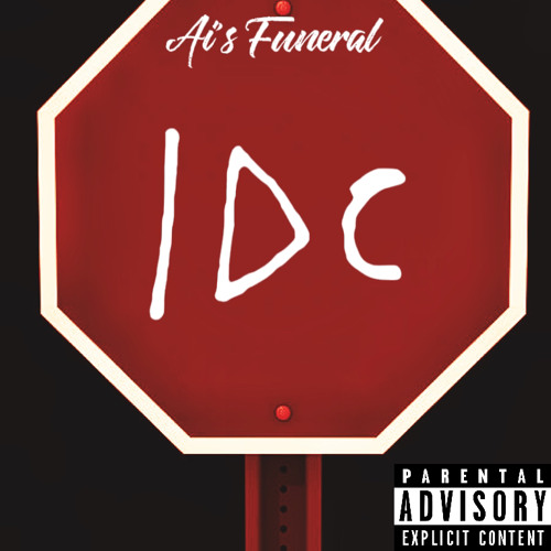 Stream idc by Ai’s Funeral | Listen online for free on SoundCloud