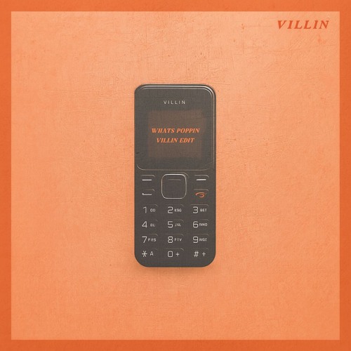 WHATS POPPIN (VILLIN EDIT) - Free Download
