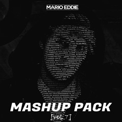 Tech House - Mashup Pack 2022 [Vol.07] (FREE DOWNLOAD) by. Mario Eddie