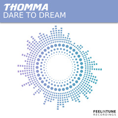 Thomma - Dare To Dream (radio edit)