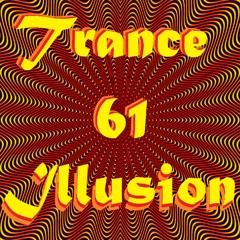 Trance Illusion - Episode 61 by PeTrI