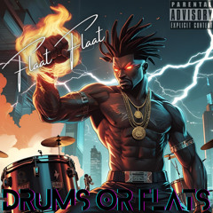 Drums or Flaats