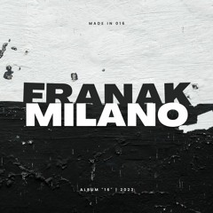 Franak - MILANO