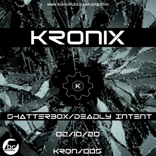 Kronix - ShatterBox (KRON/005) (02/10/20)