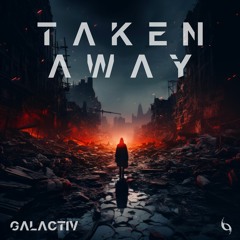 Taken Away