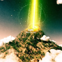 SØL - Watch Me (Original mix) (I M P R E S S U M)