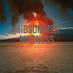 88rising - Midsummer Madness (Before The Sun Remix)