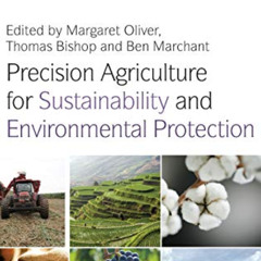 [View] PDF 📙 Precision Agriculture for Sustainability and Environmental Protection (