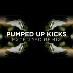 PUMPED UP 2 [Pumped Up Kicks Remix EXTENDED]