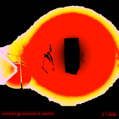 Undergraduate wine