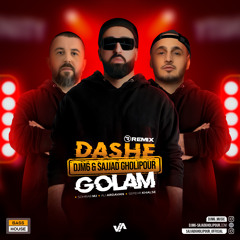Ali Ardavan x Sohrab Mj x Khalse - Dashe Golam ( DJM6 & Sajjad Gholipour Remix )