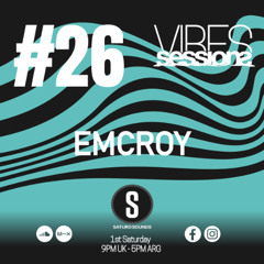 Emcroy - VibeSessions #26 (02-08-25)