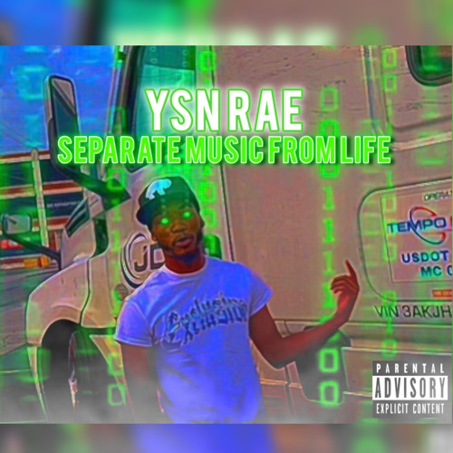 YSN Rae - Separate Music From Life