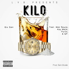 KILO feat. Mak Sauce, Kay Malik, Pur2x & QP Prod. Sam Brodie (SNIPPET)