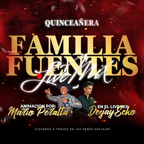 Quinceañera Familia Fuentes ●LIVE MIX 11.5.2022